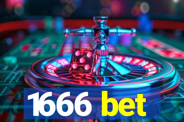 1666 bet